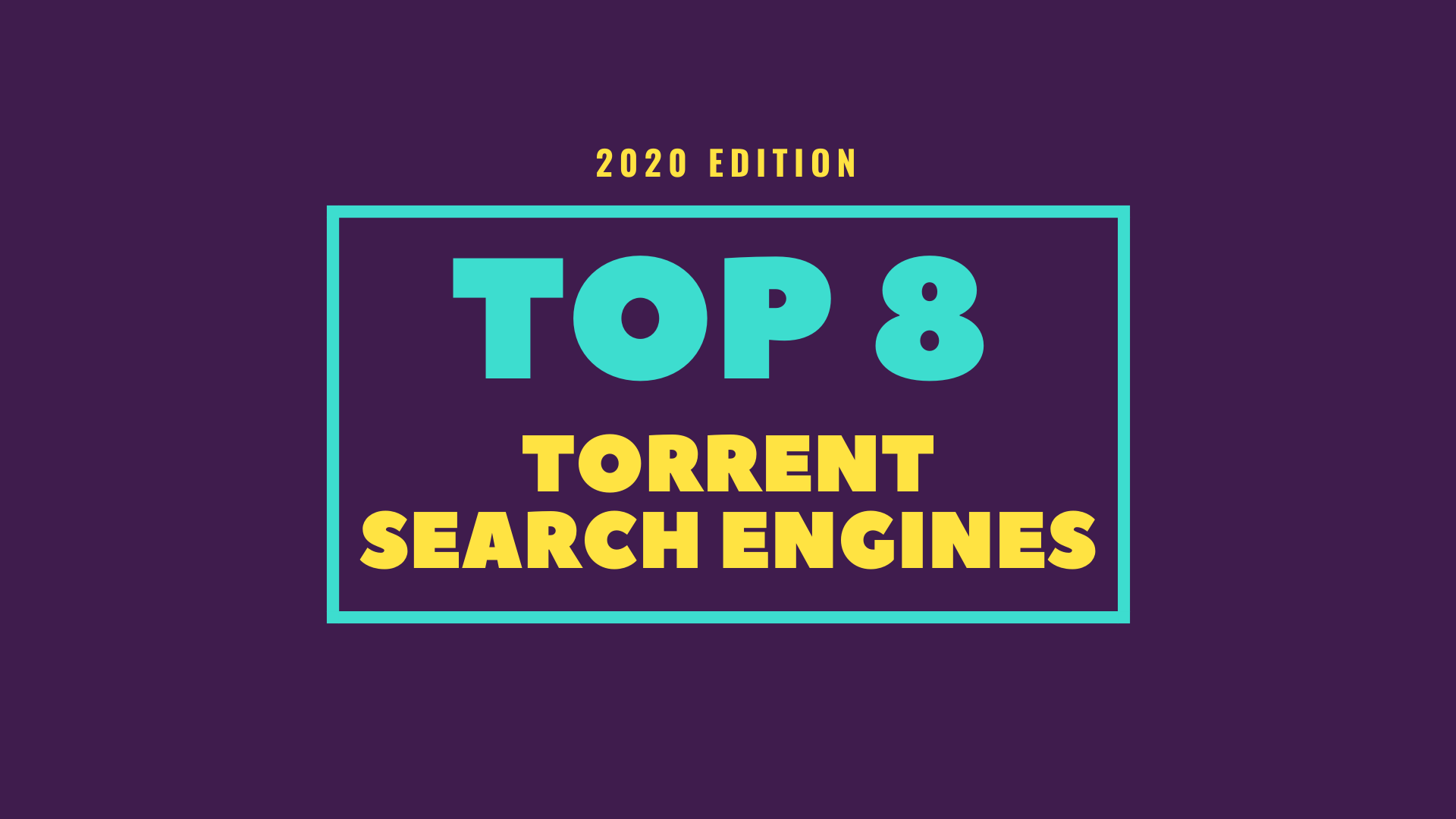 8 Best Torrent Search