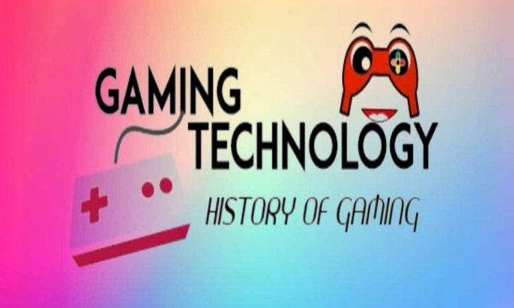 The history of gaming: A study of the evolving technologies